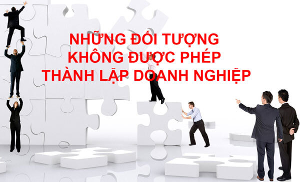 đối tượng không được thành lập doanh nghiệp