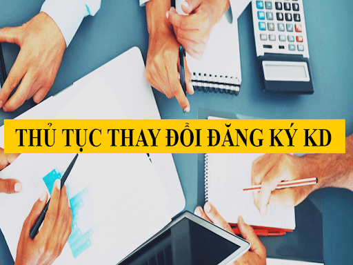 thủ tục thay đổi đăng ký kinh doanh